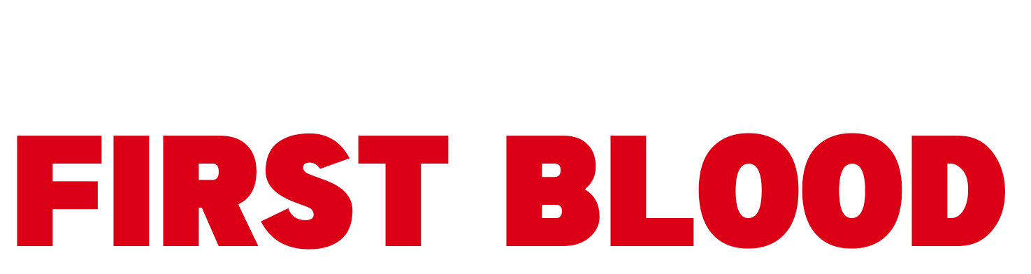 Exploring First Blood